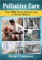 Palliative Care: The 400-year Quest for a Good Death