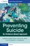Preventing Suicide: An Evidence-Based Approach