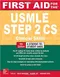 First Aid for the USMLE Step 2 CS: Clinical Skills (IE)