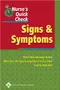 Nurses Quick Check: Signs ＆ Symptoms