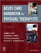 (舊版特價-恕不退換)Acute Care Handbook for Physical Therapists