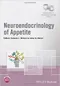 Neuroendocrinology of Appetite (Wiley-INF Masterclass in Neuroendocrinology Series)