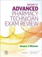 Mosby's Advanced Pharmacy Technician Exam Review