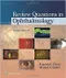 *Review Questions in Ophthalmology