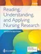 Reading,Understanding,and Applying Nursing Research