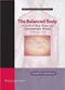 The Balanced Body: A Guide to Deep Tissue and Neuromuscular Therapy with CD-ROM