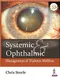 Systemic & Ophthalmic Management of Diabetes Mellitus