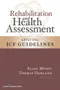 Rehabilitation and Health Assessment: Applying ICF Guidelines