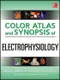 Color Atlas and Synopsis of Electrophysiology