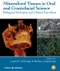 Mineralized Tissues in Oral and Craniofacial Science: Biological Principles and Clinical Correlates