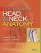 Textbook of Head and Neck Anatomy with Online Access