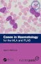 Cases in Haematology for the MLA and PLAB