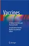 Vaccines: A Clinical Overview and Practical Guide