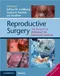 Reproductive Surgery: The Society of Reproductive Surgeons'' Manual