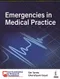 Emergencies in Medical Practice