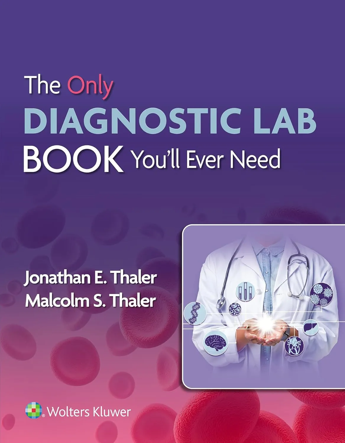 *The Only Diagnostic Lab Book You'll Ever Need