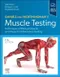 Daniels and Worthingham's Muscle Testing: Techniques of Manual Muscle and Physical Performance Testi