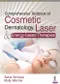 *Comprehensive Textbook of Cosmetic Dermatology, Laser & Energy-based Therapies