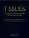 *Tissues: Critical Issues in Periodontal and Implant-Related Plastic and Reconstructive Surgery