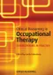 Clinical Reasoning in Occupational Therapy: Controversies in Practice
