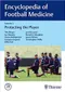 Encyclopedia of Football Medicine, Vol.3 Protecting the Player