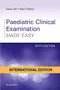 Paediatric Clinical Examination Made Easy (IE)