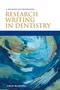 *Research Writing in Dentistry