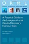 A Practical Guide to the Interpretation of Cardiopulmonary Exercise Tests (Oxford Respiratory Medicine