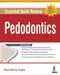 Essential Quick Review Paedodontics (with Free Companion: FAQs on Paedodontics)