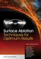 Surface Ablation: Techniques for Optimum Results