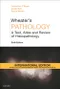 Wheater's Pathology: A Text, Atlas and Review of Histopathology (IE)