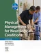 Physical Management for Neurological Conditions