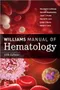 Williams Manual of Hematology