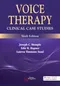 Voice Therapy: Clinical Case Studies (內附序號不可拆封)
