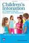 Children\s Intonation: A Framework for Practice and Research