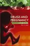 (舊版特價-恕不退換)Drugs and Pregnancy