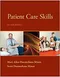 *Patient Care Skills