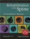 Rehabilitation of the Spine: A Practitioners Manual with CD-ROM