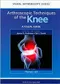 Arthroscpic Techniques of the Knee: A Visual Guide (Visual Arthroscopy)