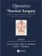 *Operative Thoracic Surgery