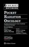 Pocket Notebook: Pocket Radiation Oncology
