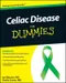 Celiac Disease for Dummies