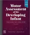 *Motor Assessment of the Developing Infant: Alberta Infant Motor Scale (AIMS)