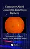 Computer-Aided Glaucoma Diagnosis System