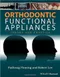 (預購)Orthodontic Functional Appliances: Theory and Practice