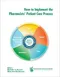 *How to Implement the Pharmacists'' Patient Care Process