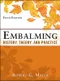 (舊版特價-恕不退換)Embalming: History,Theory,and Practice