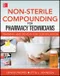 Non-Sterile Compounding for Pharmacy Technicians: Training and Review for Certification