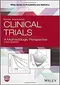 *Clinical Trials: A Methodologic Perspective