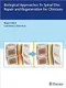 *Biological Approaches to Spinal Disc Repair and Regeneration for Clinicians